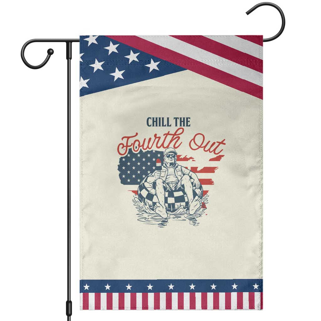 Chill The Fourth Out Patriotic Garden Flag Funny FDT 4th of July TS14 Modern Beige Blue Print Your Wear
