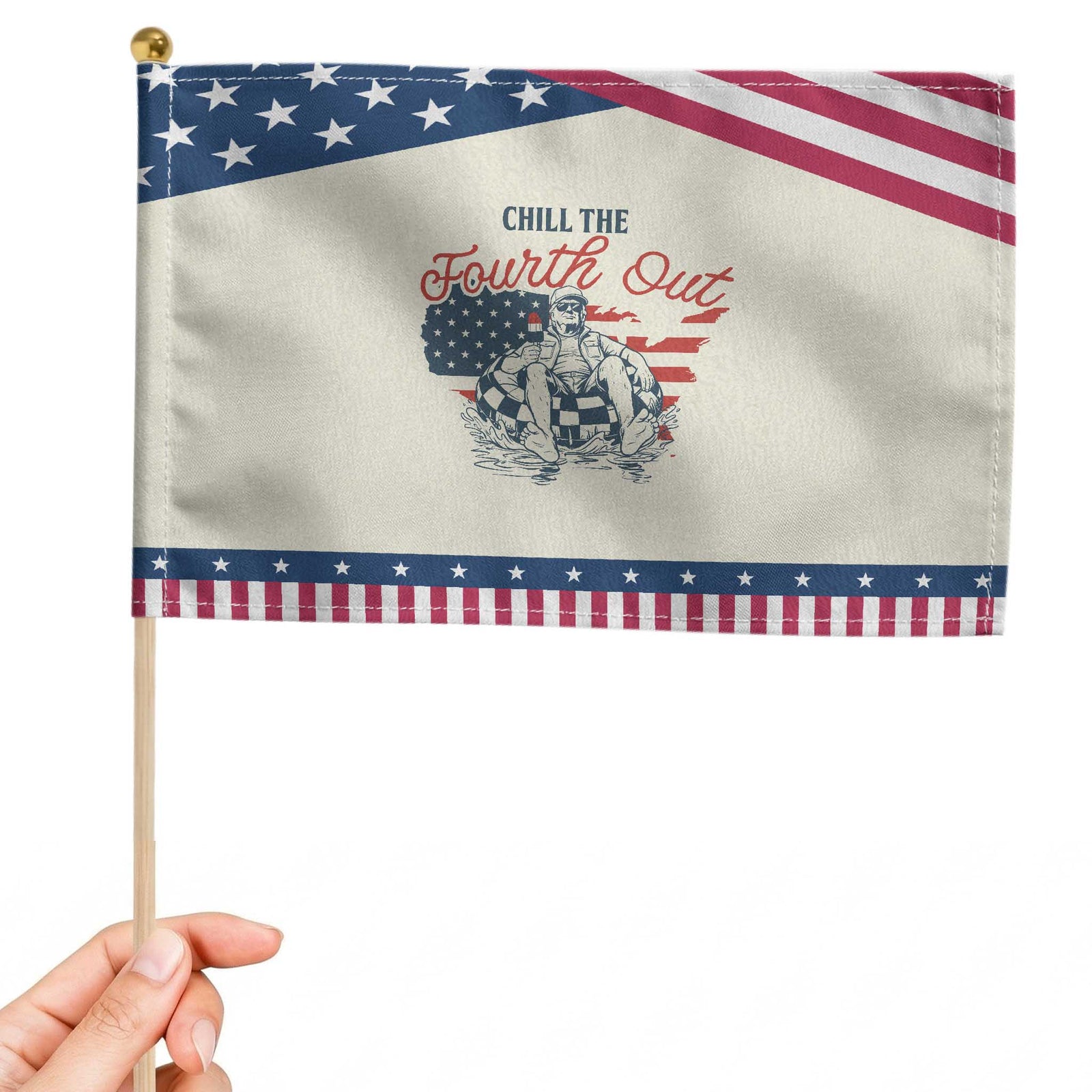 Chill The Fourth Out Patriotic Handheld Flag Funny FDT 4th of July TS14 Modern 8.2