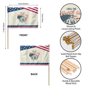 Chill The Fourth Out Patriotic Handheld Flag Funny FDT 4th of July TS14 Print Your Wear