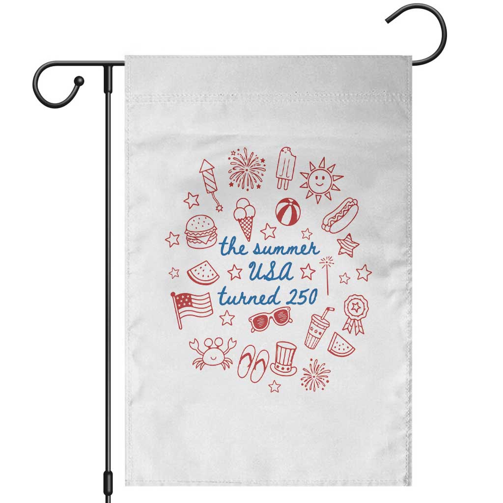 The Summer USA Turned 250 Garden Flag 250 Years America Anniversary 4th of July TS14 White Print Your Wear