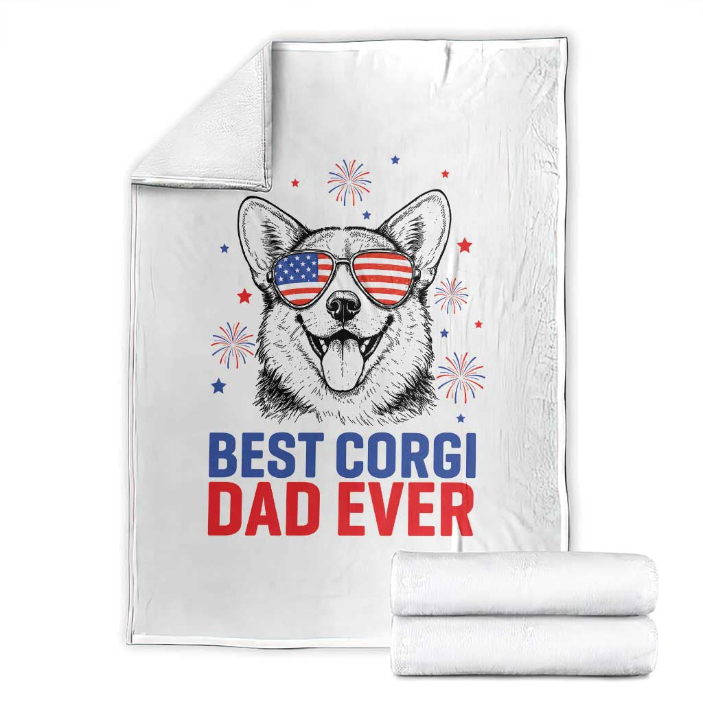 Best Corgi Dad Ever Throw Blanket Funny Dog Lover Dad 4th Of July TS14 White Print Your Wear