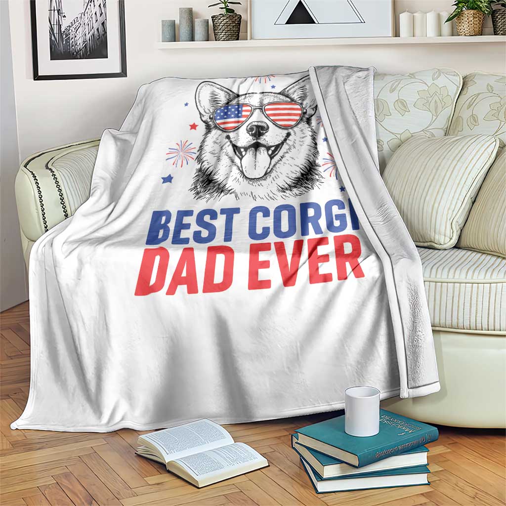 Best Corgi Dad Ever Throw Blanket Funny Dog Lover Dad 4th Of July TS14 Print Your Wear