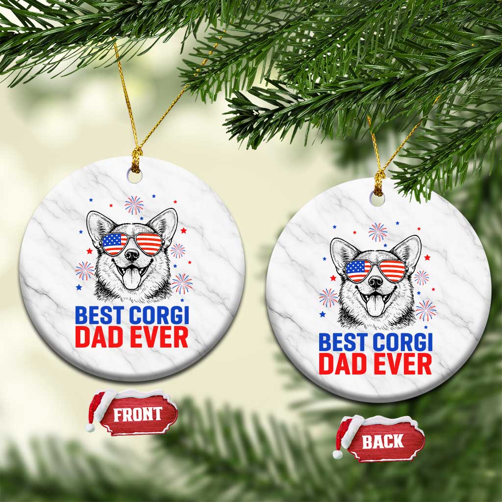 Best Corgi Dad Ever Ceramic Ornament Funny Dog Lover Dad 4th Of July TS14 1pc White Marble Print Your Wear