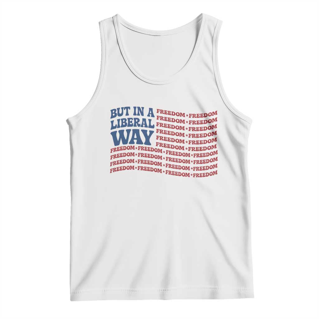 USA But In A Liberal Way 4th of July Tank Top Feminist Women's Rights Freedom TS14 White Print Your Wear
