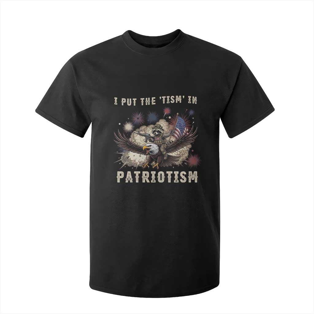 I Put The Tism in Patriotism T Shirt For Kid Retro Eagle Raccoon USA Flag TS14 Black Print Your Wear