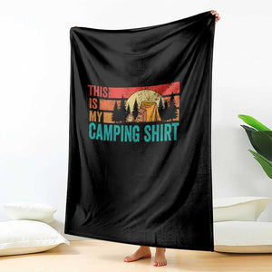 Funny Camper Throw Blanket This Is My Camping Shirt TS14 Print Your Wear
