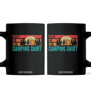 Funny Camper Coffee Mug This Is My Camping Shirt TS14 Black Print Your Wear