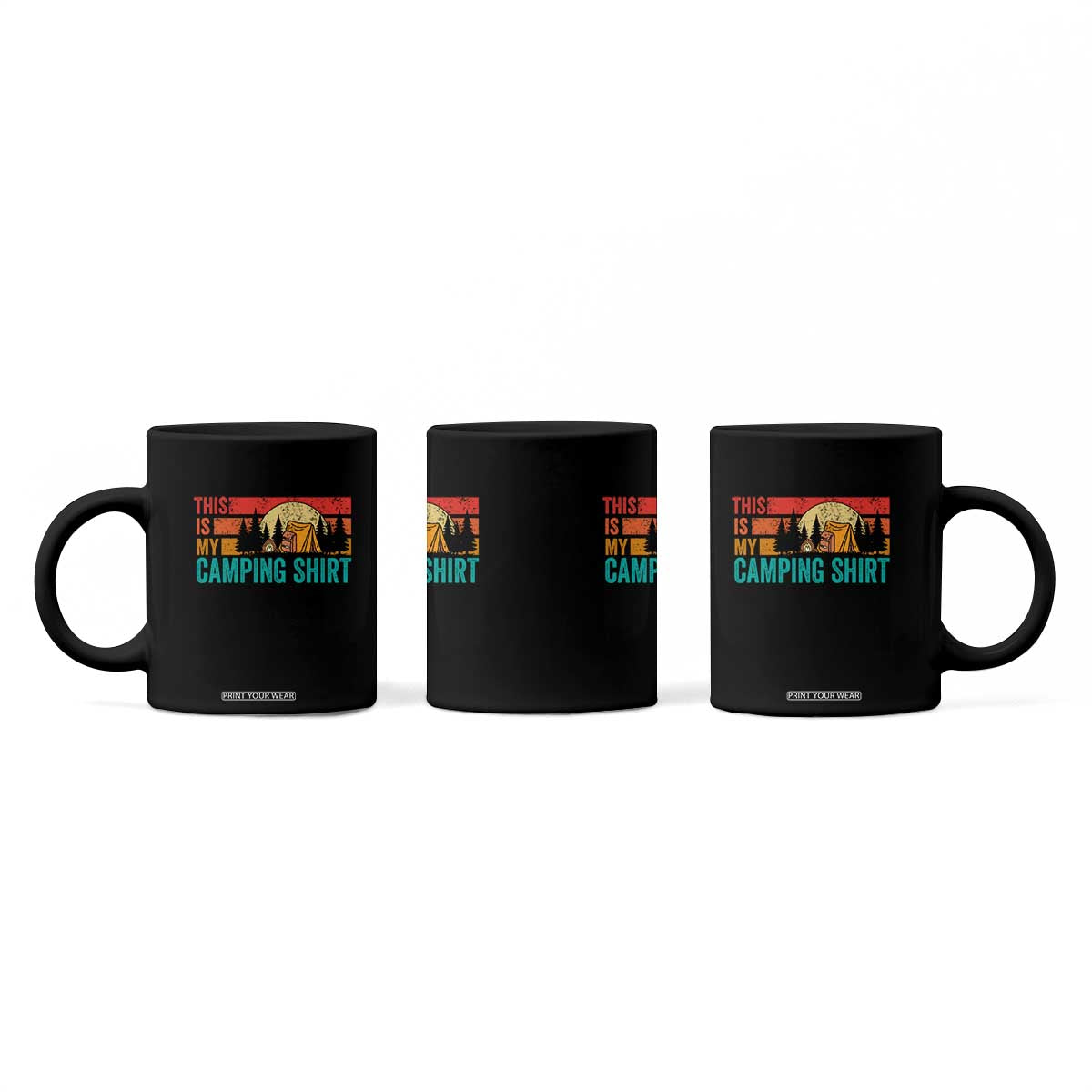 Funny Camper Coffee Mug This Is My Camping Shirt TS14 Print Your Wear