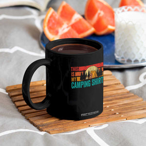 Funny Camper Coffee Mug This Is My Camping Shirt TS14 Print Your Wear