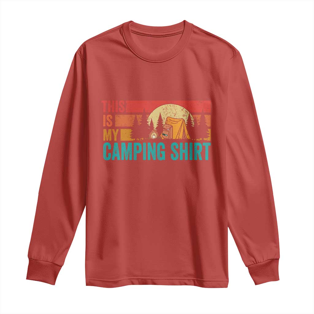 Funny Camper Long Sleeve Shirt This Is My Camping Shirt TS14 Red Print Your Wear