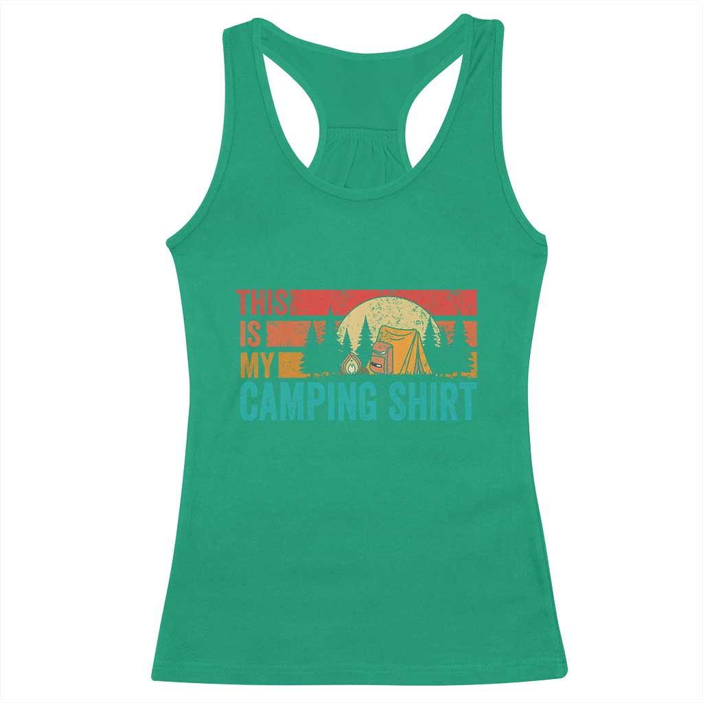 Funny Camper Racerback Tank Top This Is My Camping Shirt TS14 Irish Green Print Your Wear