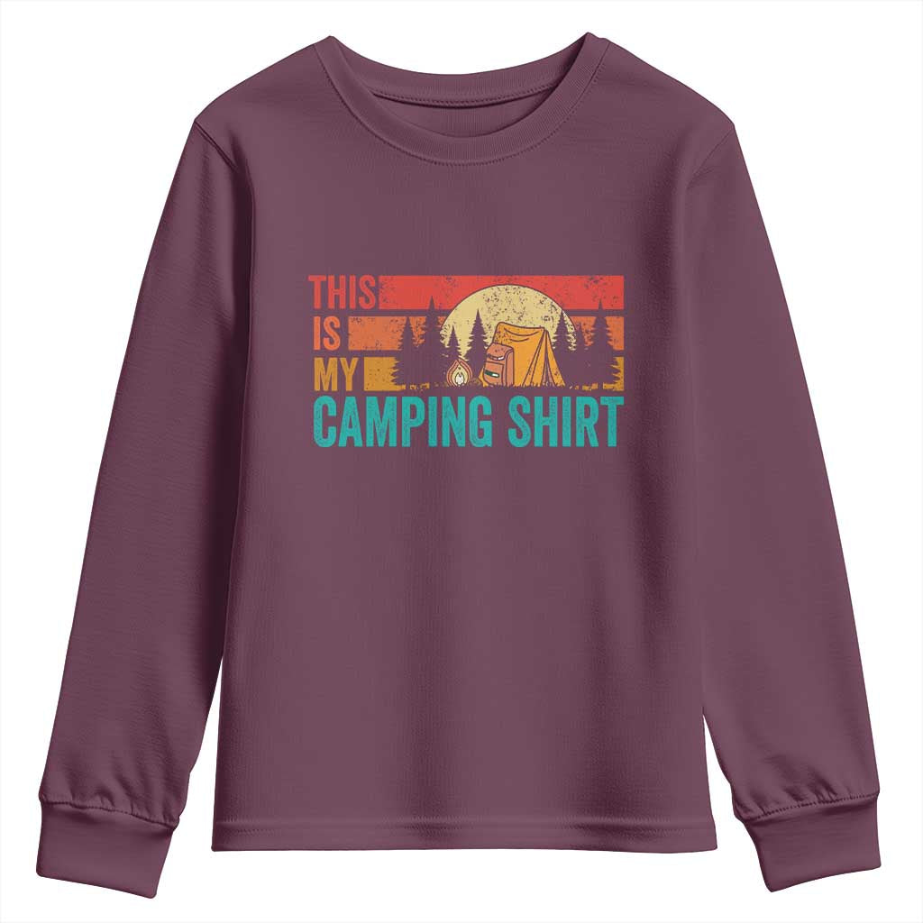 Funny Camper Youth Sweatshirt This Is My Camping Shirt TS14 Maroon Print Your Wear