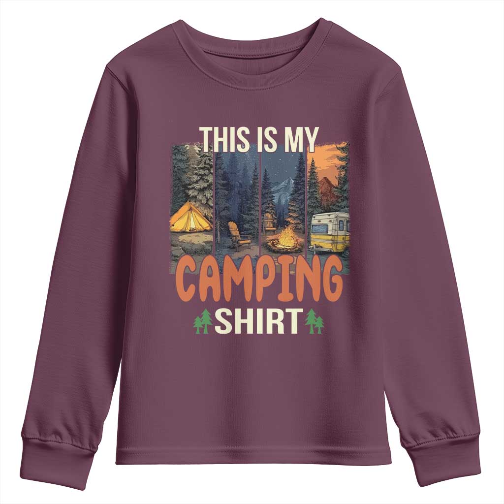 Funny Camper Glamper Youth Sweatshirt This Is My Camping Shirt TS14 Maroon Print Your Wear