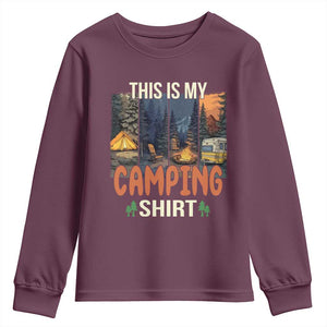 Funny Camper Glamper Youth Sweatshirt This Is My Camping Shirt TS14 Maroon Print Your Wear