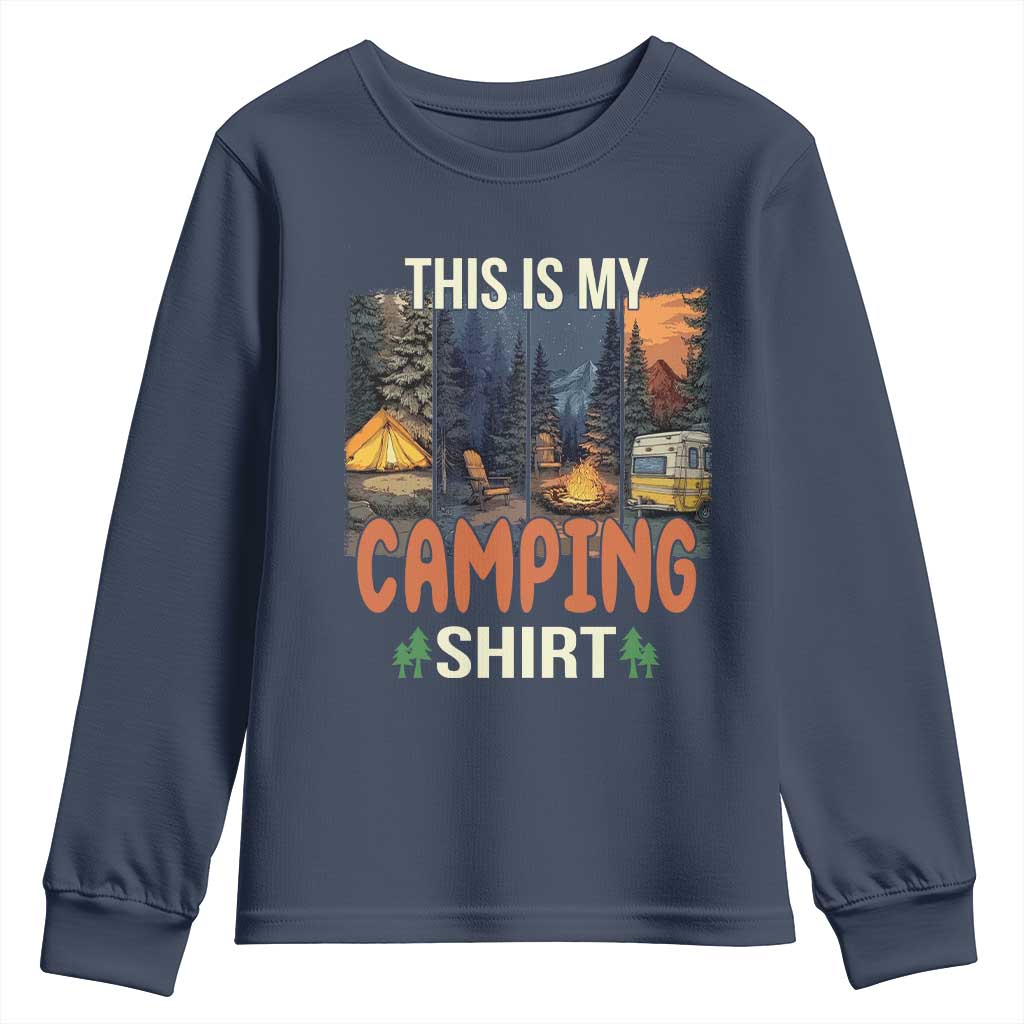 Funny Camper Glamper Youth Sweatshirt This Is My Camping Shirt TS14 Navy Print Your Wear