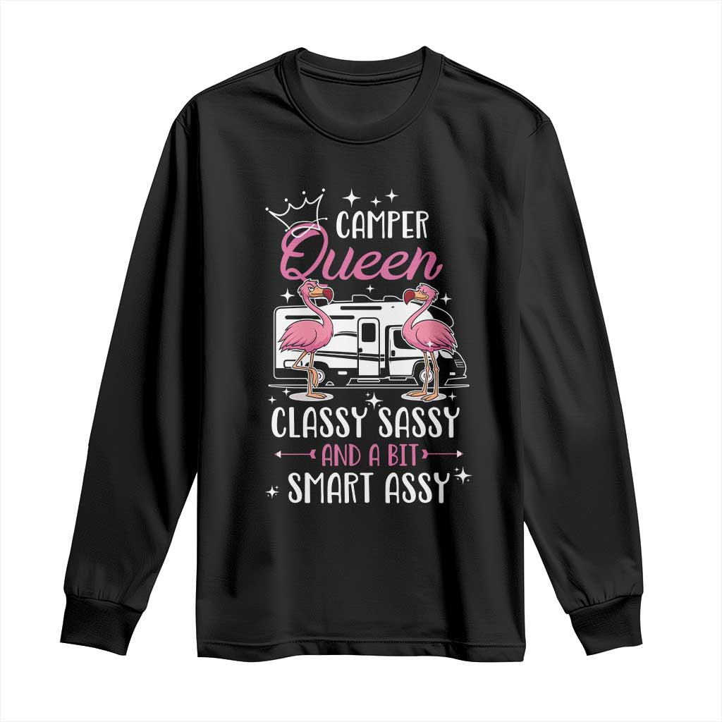 Funny Camping RV Long Sleeve Shirt Camper Queen Classy Sassy And A Bit Smart Assy TS14 Black Print Your Wear