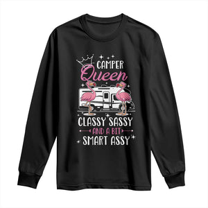 Funny Camping RV Long Sleeve Shirt Camper Queen Classy Sassy And A Bit Smart Assy TS14 Black Print Your Wear