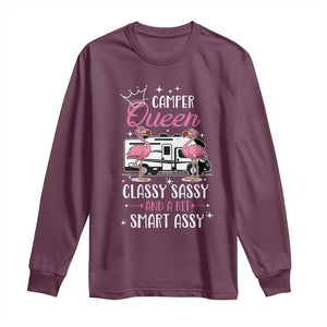 Funny Camping RV Long Sleeve Shirt Camper Queen Classy Sassy And A Bit Smart Assy TS14 Maroon Print Your Wear