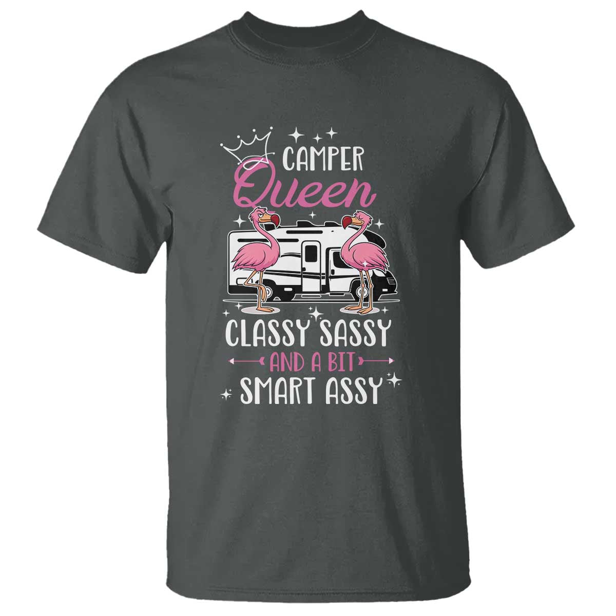 Funny Camping RV T Shirt Camper Queen Classy Sassy And A Bit Smart Assy TS14 Dark Heather Print Your Wear