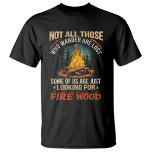 Funny Camping T Shirt Not All Those Who Wander Are Lost TS14 Black Print Your Wear