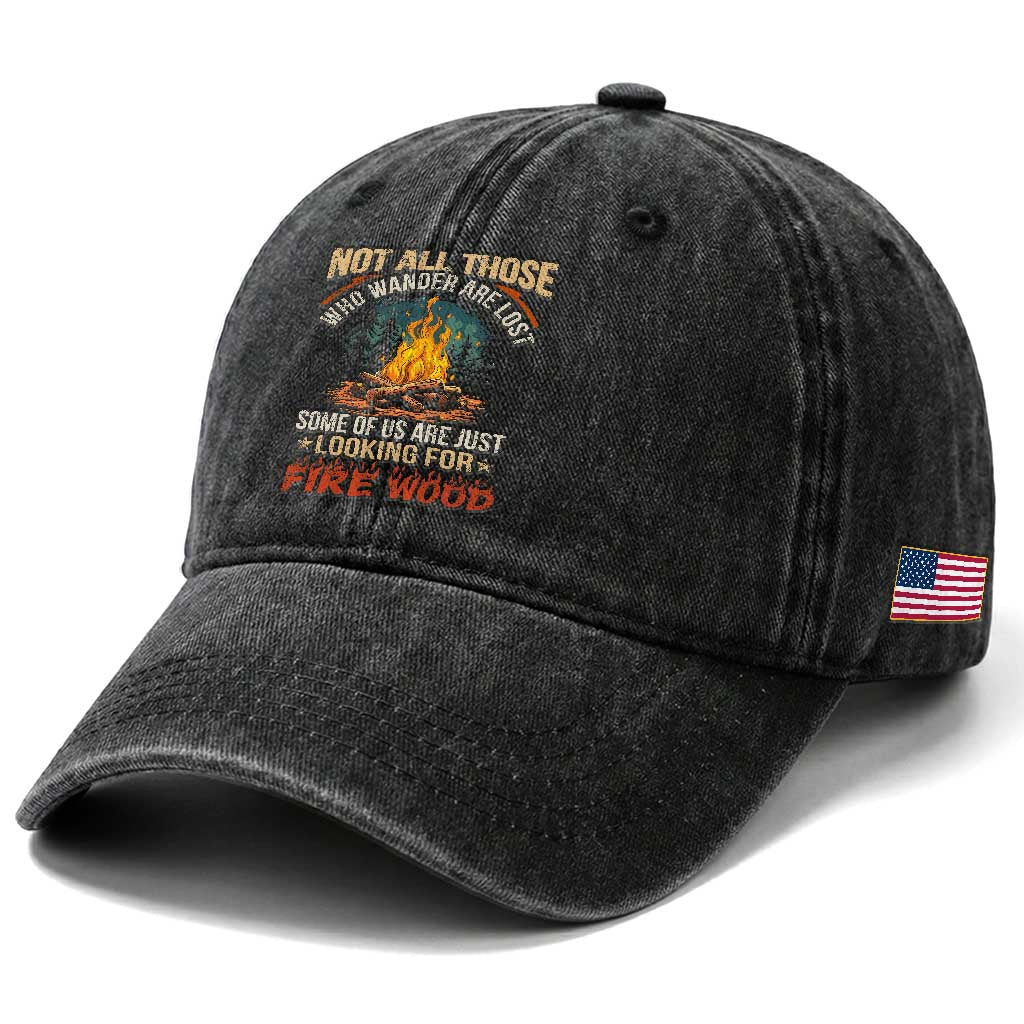 Funny Camping Washed Cotton Baseball Cap Not All Those Who Wander Are Lost TS14 Print Your Wear