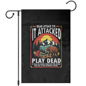 Funny Camping Hiking Sarcastic Garden Flag Bear Attack Tip TS14 Black Print Your Wear