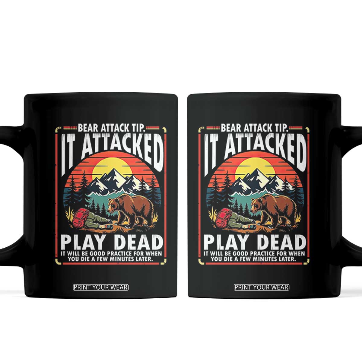 Funny Camping Hiking Sarcastic Coffee Mug Bear Attack Tip TS14 Black Print Your Wear