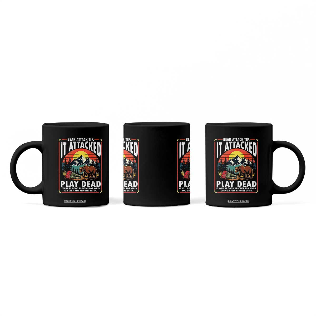Funny Camping Hiking Sarcastic Coffee Mug Bear Attack Tip TS14 Print Your Wear