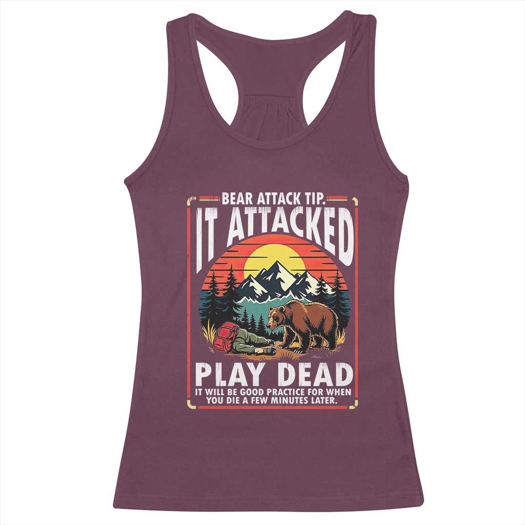 Funny Camping Hiking Sarcastic Racerback Tank Top Bear Attack Tip TS14 Maroon Print Your Wear