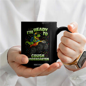 Back To School Boy Dinosaur Coffee Mug I Am Ready To Crush Kindergarten TS14 Print Your Wear