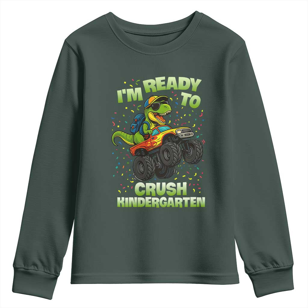 Back To School Boy Dinosaur Youth Sweatshirt I Am Ready To Crush Kindergarten TS14 Dark Forest Green Print Your Wear