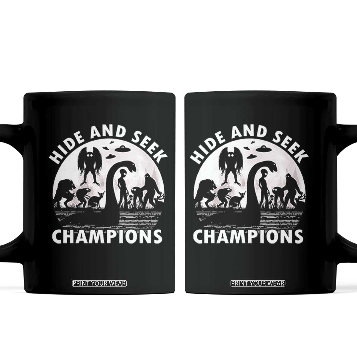 Hide And Seek Champions Coffee Mug Funny Cryptid Cryptozoology TS14 Black Print Your Wear