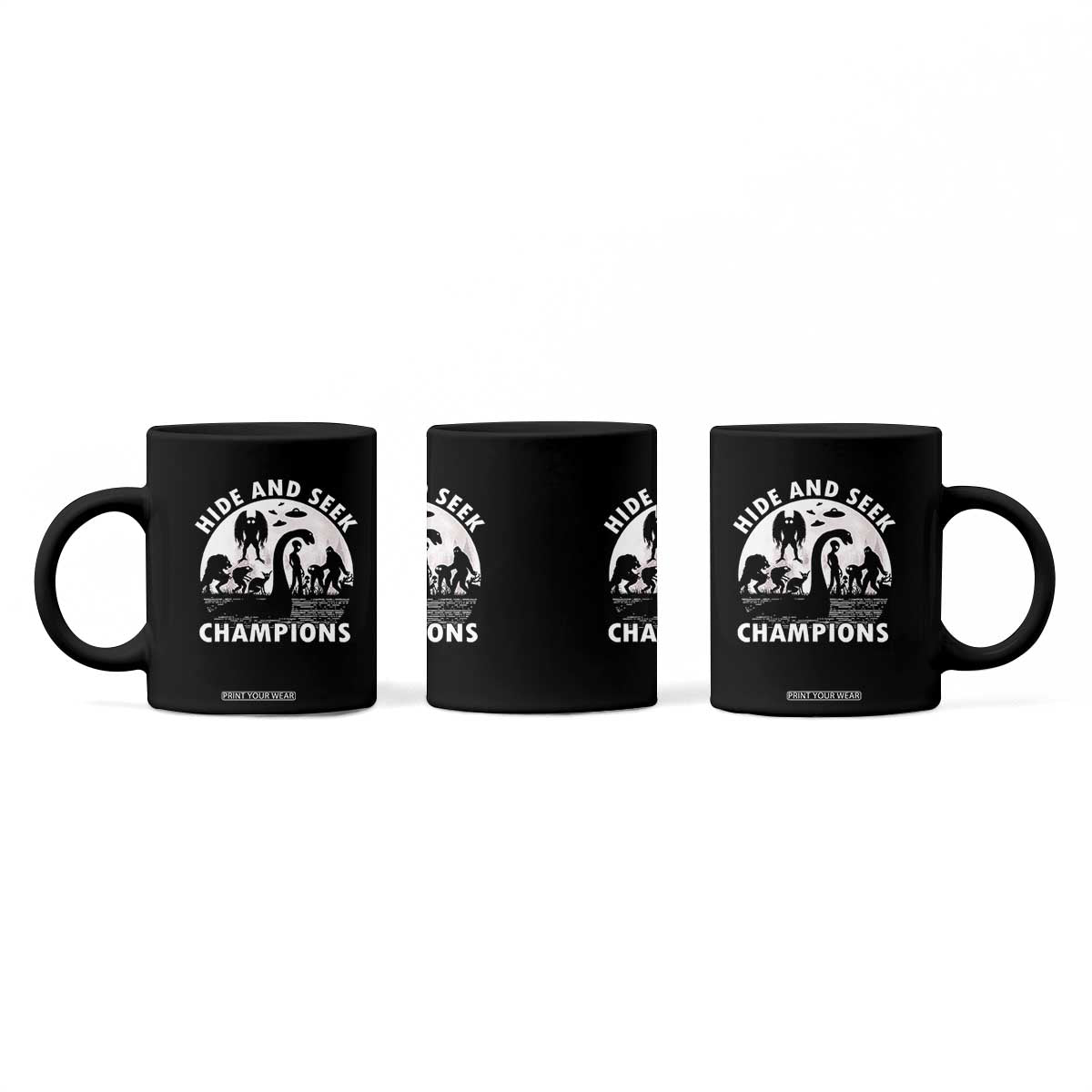 Hide And Seek Champions Coffee Mug Funny Cryptid Cryptozoology TS14 Print Your Wear