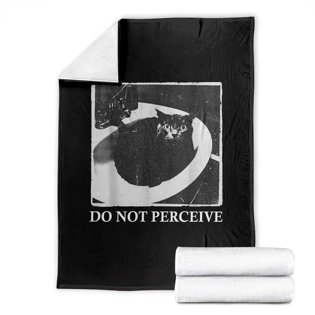 Do Not Perceive Me Funny Meme Cat Lover Throw Blanket Funny Cat Sarcstic Meme TS14 Black Print Your Wear
