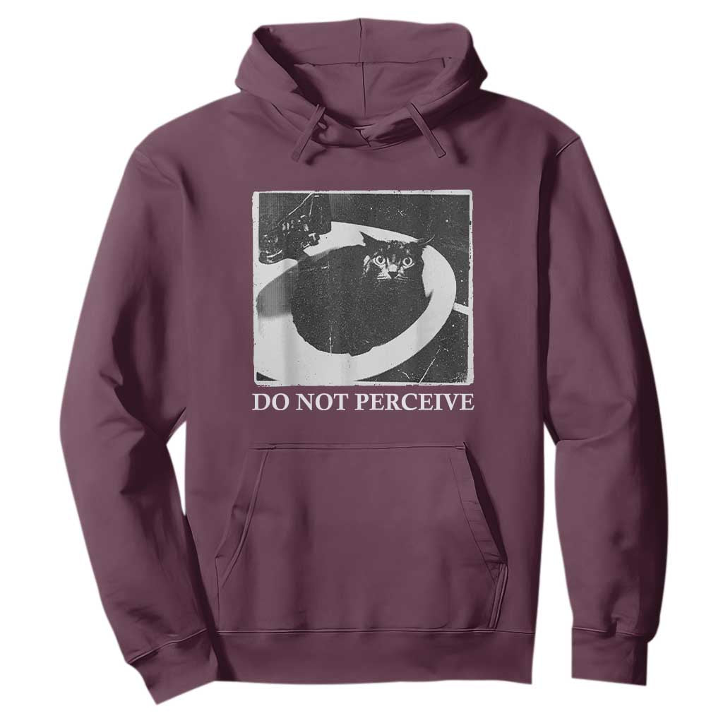 Do Not Perceive Me Funny Meme Cat Lover Hoodie Funny Cat Sarcstic Meme TS14 Maroon Print Your Wear