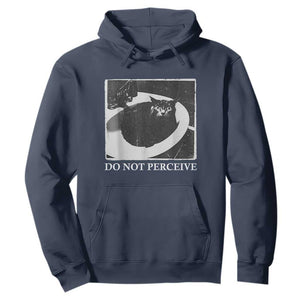 Do Not Perceive Me Funny Meme Cat Lover Hoodie Funny Cat Sarcstic Meme TS14 Navy Print Your Wear