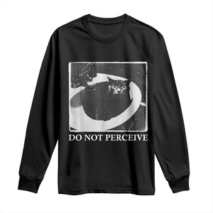 Do Not Perceive Me Funny Meme Cat Lover Long Sleeve Shirt Funny Cat Sarcstic Meme TS14 Black Print Your Wear