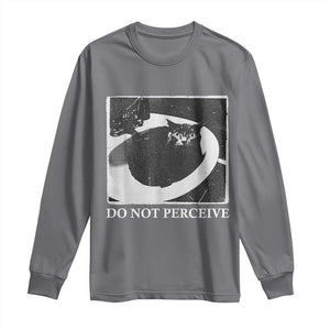 Do Not Perceive Me Funny Meme Cat Lover Long Sleeve Shirt Funny Cat Sarcstic Meme TS14 Charcoal Print Your Wear