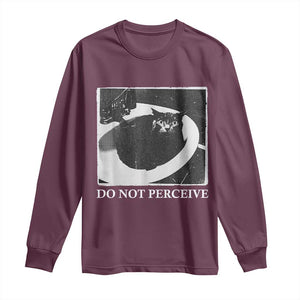 Do Not Perceive Me Funny Meme Cat Lover Long Sleeve Shirt Funny Cat Sarcstic Meme TS14 Maroon Print Your Wear