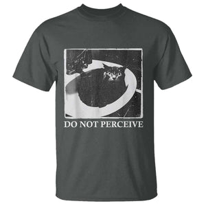 Do Not Perceive Me Funny Meme Cat Lover T Shirt Funny Cat Sarcstic Meme TS14 Dark Heather Print Your Wear
