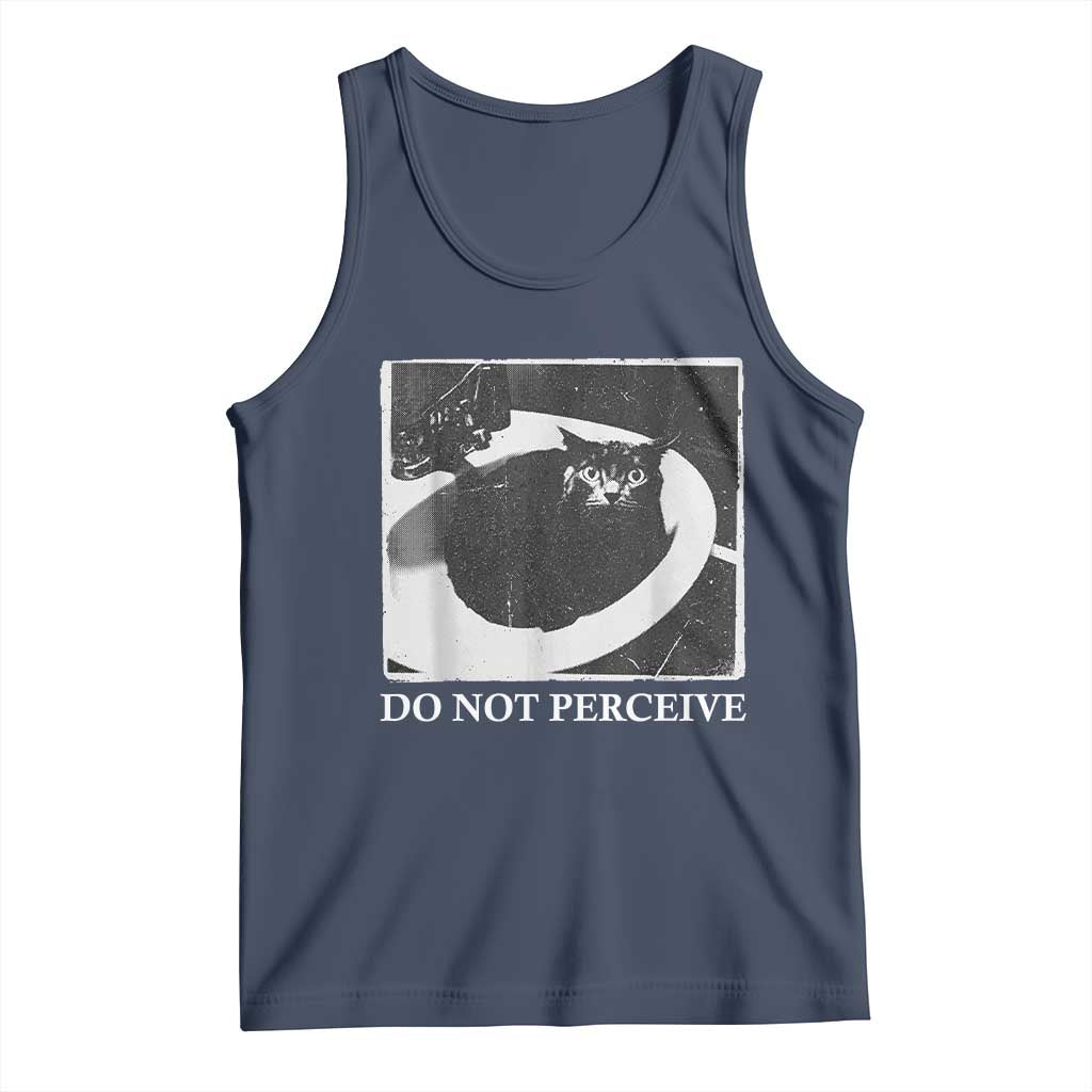 Do Not Perceive Me Funny Meme Cat Lover Tank Top Funny Cat Sarcstic Meme TS14 Navy Print Your Wear