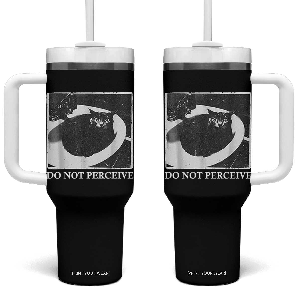 Do Not Perceive Me Funny Meme Cat Lover Tumbler With Handle Funny Cat Sarcstic Meme TS14 One Size: 40 oz Black Print Your Wear