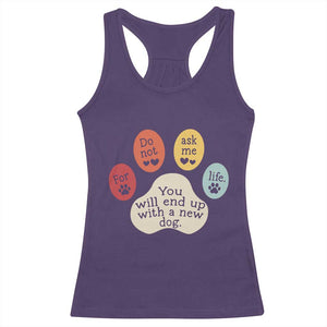 Do Not Ask Me For Life Advice Racerback Tank Top Funny Sarcastic Dog Lover Gift TS14 Purple Print Your Wear