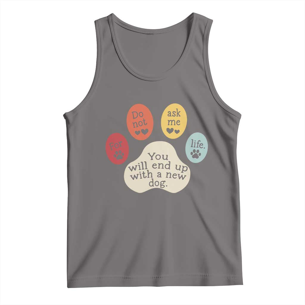 Do Not Ask Me For Life Advice Tank Top Funny Sarcastic Dog Lover Gift TS14 Deep Heather Print Your Wear
