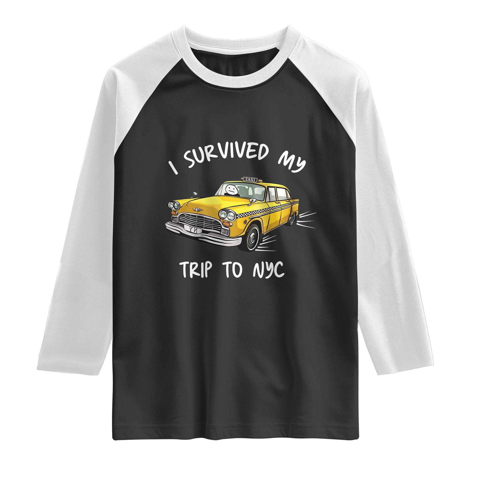 I Survived My Trip to NYC Raglan Shirt Funny New York City Yellow Taxi Meme TS14 Black White Print Your Wear