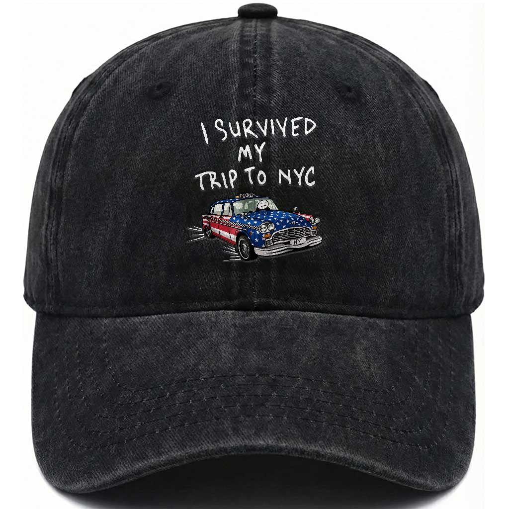 I Survived My Trip to NYC Washed Cotton Baseball Cap Funny New York City USA Flag Taxi Meme TS14 Print Your Wear