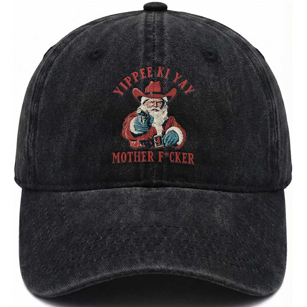 Yippee Ki Yay Mother Fcker Washed Cotton Baseball Cap Funny Santa Gun Christmas TS14 Washed Cap Universal Fit Black Print Your Wear