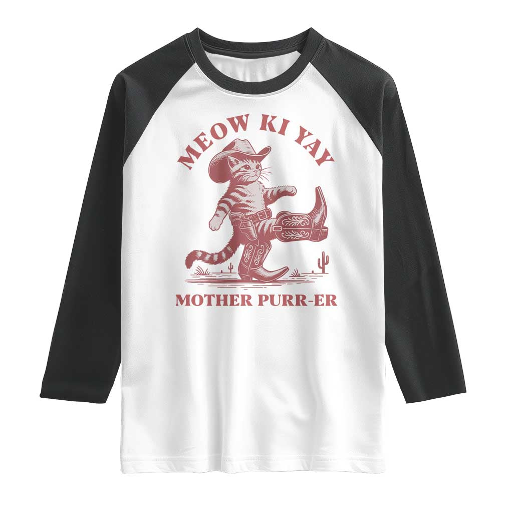Funny Cowboy Cat Raglan Shirt Western Rodeo Meow Ki Yay Mother Purrer TS14 White Black Print Your Wear