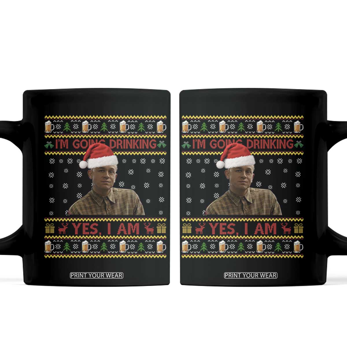 Ed Gein Christmas Coffee Mug I Am Going Drinking Yes I Am Christmas TS14 Black Print Your Wear