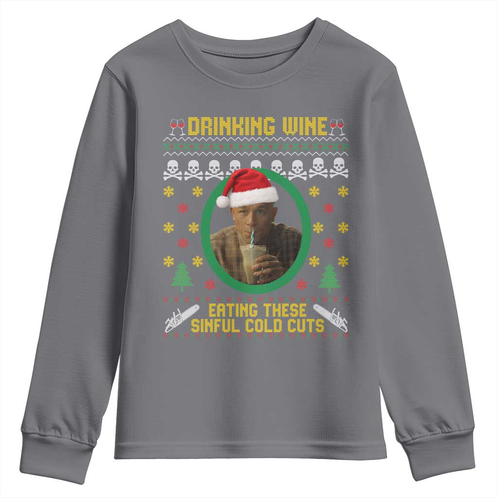Ed Gein Christmas Youth Sweatshirt Drinking Wine Eating These Sinful Cold Cuts TS14 Charcoal Print Your Wear